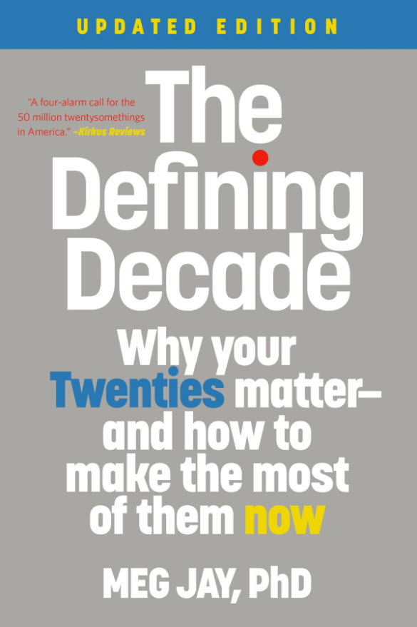 The Defining Decade by Meg Jay